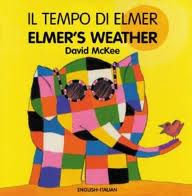 El Tempo Di Elmer (bilingual: English & Italian) (board book)