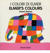 I Colori Di Elmer (bilingual: English & Italian) (board book)